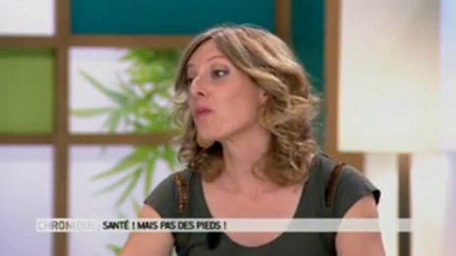 "Santé... mais pas des pieds !", chronique de Mélanie Morin du 12 septembre 2016