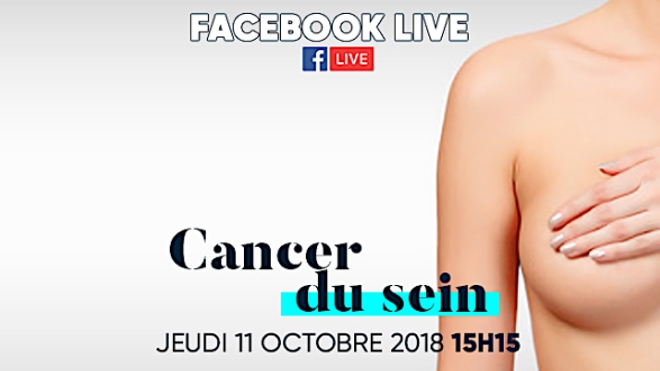 Cancer du sein : les réponses à vos questions sur notre Facebook Live