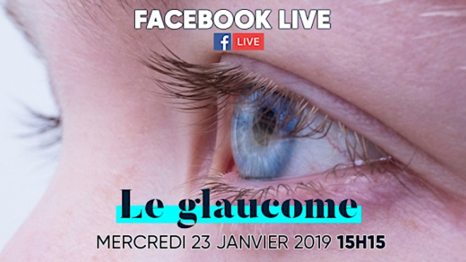 Glaucome : les réponses à vos questions sur notre Facebook Live