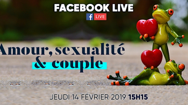 Amour, sexualité et couple : les réponses à vos questions sur notre Facebook Live