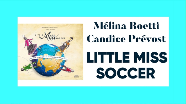 "Little Miss Soccer", un documentaire sur les footballeuses du monde entier