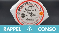 Rappel produit : Munster AOP au lait cru