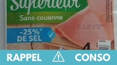 Rappel produit : Jambon supérieur Auchan