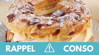 Rappel produit : Plusieurs références de PARIS-BREST