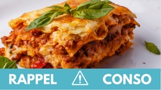 Rappel produit : Lasagnes à la bolognaise