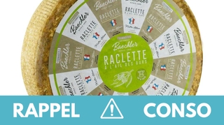 Rappel produit : plusieurs références de raclette