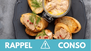 Rappel produit : Foie gras d'oie et de canard