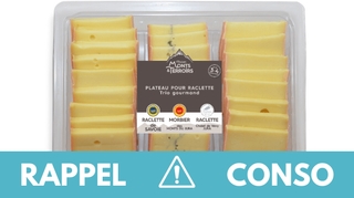 Rappel produit : Plateau de raclette Trio gourmand