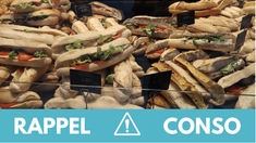 Rappel produit : Pains, baguettes et sandwichs