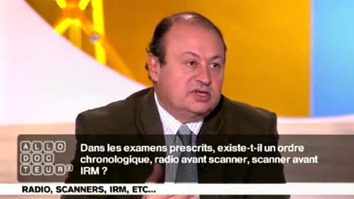 Radio, scanner, IRM quel ordre suivre ? AlloDocteurs