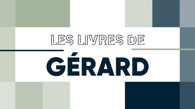 Les livres de Gérard du 5 avril 2024