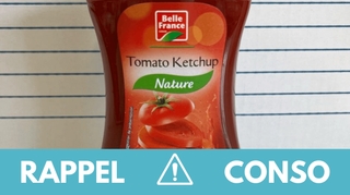 Rappel produit : Ketchup