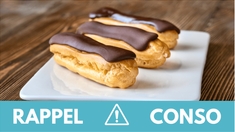 Rappel produit : Eclairs au chocolat