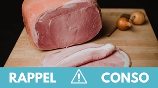 Rappel produit : Jambon cuit supérieur