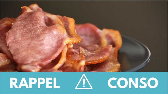 Rappel conso : bacon