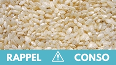 Rappel produit : Ne consommez pas ce riz de Camargue