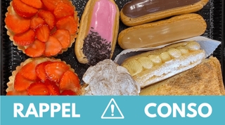 Tartes, fraisiers, tartelettes... plusieurs pâtisseries font l'objet d'un vaste rappel