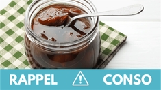 Rappel produit : Ne consommez surtout pas cette confiture