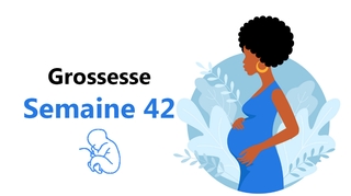 Suivez votre grossesse : la quarante-deuxième semaine !