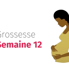 Suivez votre grossesse : la douzième semaine !