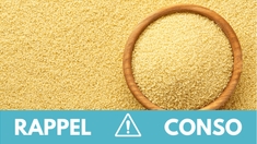 Rappel produit : attention à ces lots de couscous