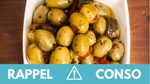 Ces olives vendues partout en France font l'objet d'un vaste rappel