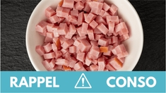 Listeria : des dés de jambon rappelés dans toute la France