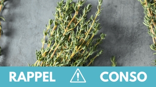 Rappel produit : plusieurs références de thym rappelées en raison de pesticides