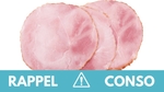 Listeria : ce jambon blanc fait l'objet d'un rappel