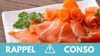 Rappel produit : attention à ces saumons fumés !