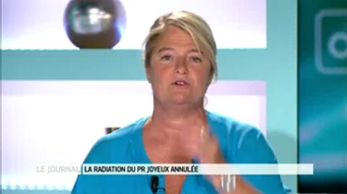 Annulation de la radiation du Pr Joyeux : une décision juridique, pas une validation scientifique