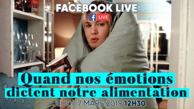 Emotions et alimentation : les réponses à vos questions sur notre Facebook Live