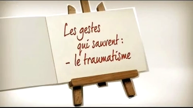Gestes qui sauvent : le traumatisme