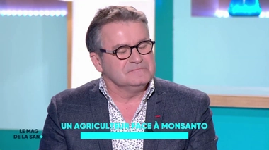 "Un agriculteur face à Monsanto", entretien avec Paul François, invité du Magazine de la santé du 15 avril 2019
