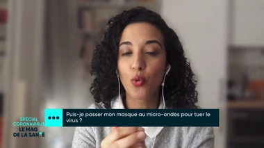 Covid-19 : Peut-on passer son masque au micro-ondes pour tuer le virus ?