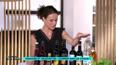 Vinaigres et vinaigrettes : comment bien les choisir ?