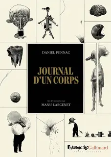 Journal d'un corps, de Daniel Pennac, illustré par Manu Larcenet