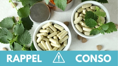 Rappel produit : Ortie en poudre et en gélules