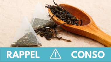 Rappel produit : plusieurs références de thé
