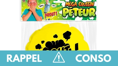 Rappel produit : coussin péteur