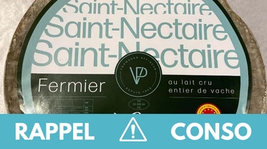 Rappel produit : plusieurs références de Saint-nectaire