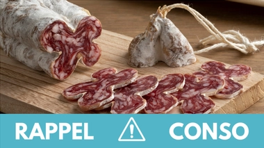 Rappel produit : attention à ces saucissons contaminés aux salmonelles