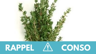Rappel produit : plusieurs références de thym