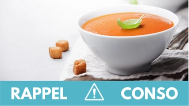 Rappel conso : soupes