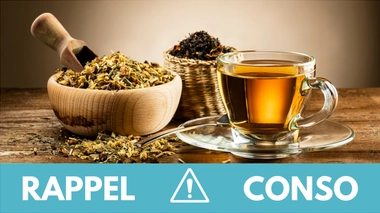 Rappel conso : infusions