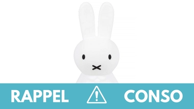 Rappel produit : Veilleuse Miffy My First Light