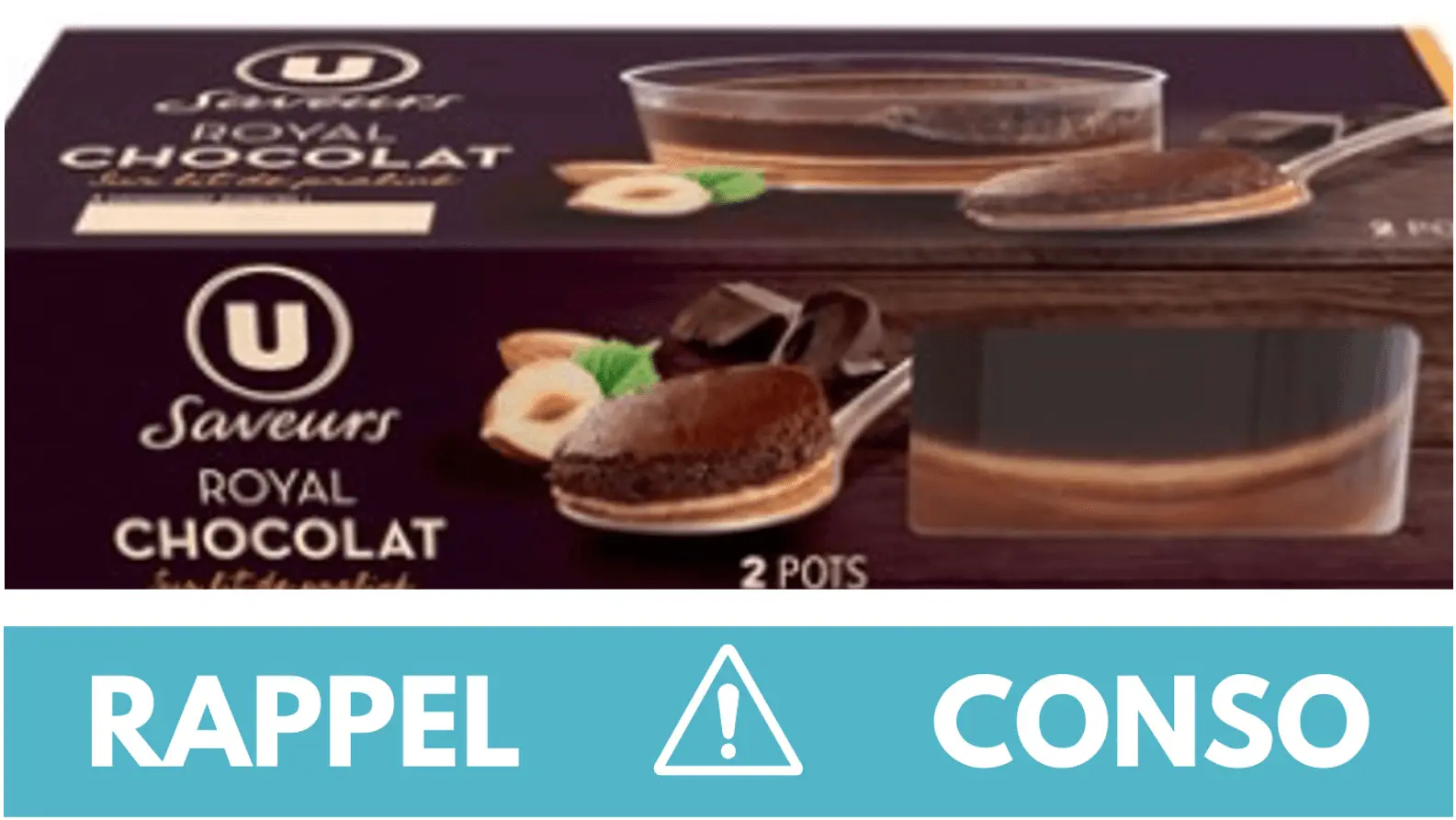 Rappel conso : desserts chocolat U