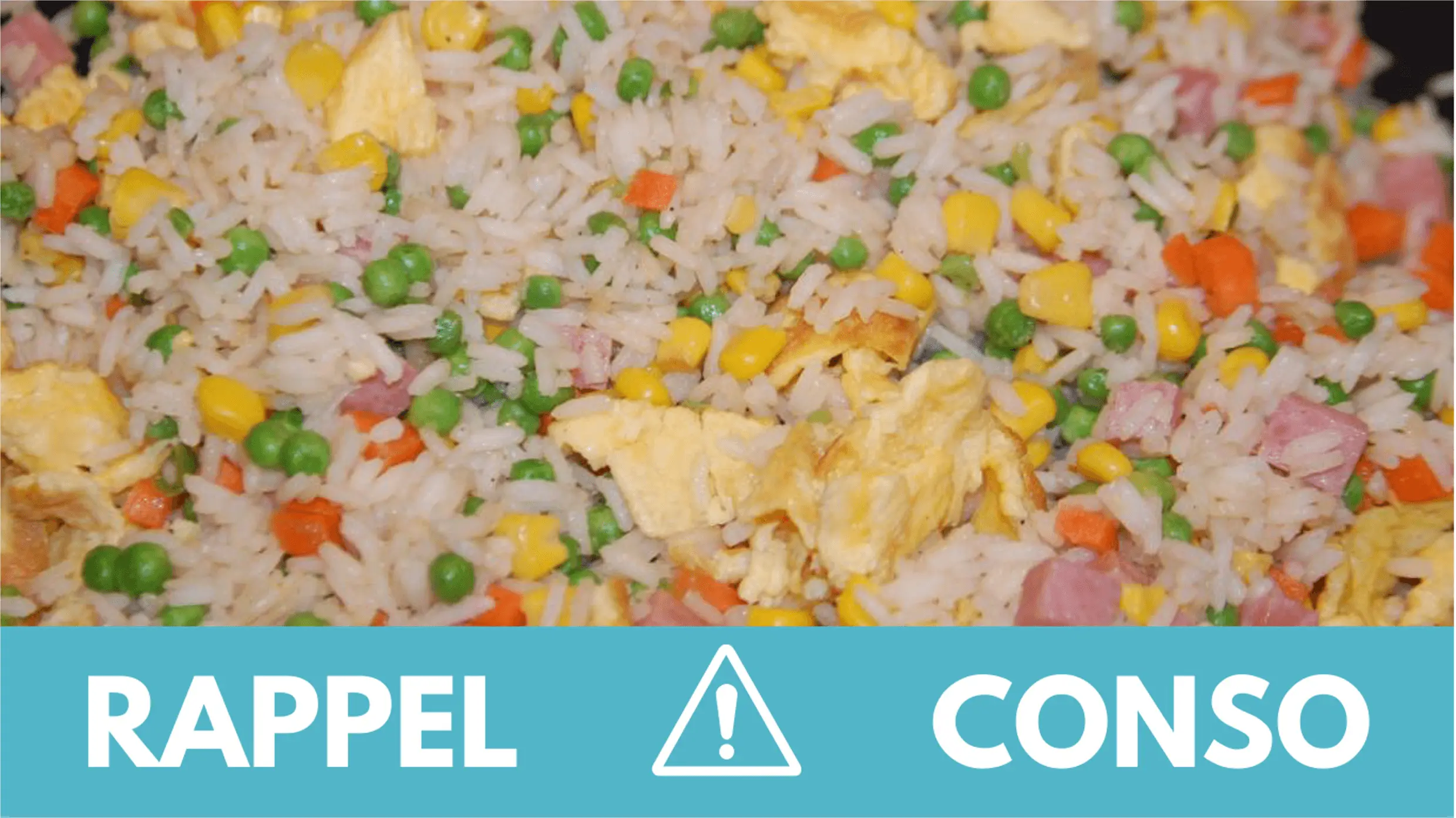 Rappel conso : riz cantonnais