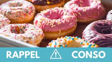 Rappel produit : plusieurs lots de donuts