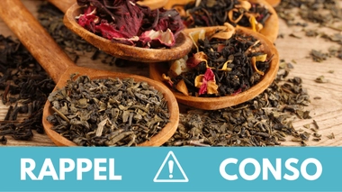 Rappel conso : plusieurs lots d'infusion